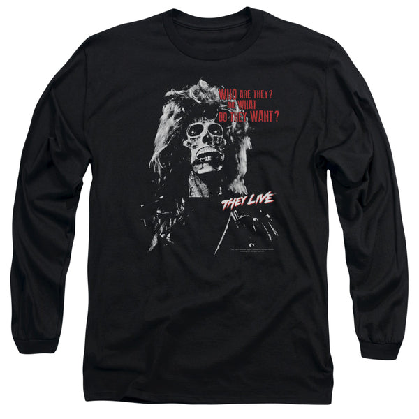 They Live They Want Long Sleeve T-Shirt