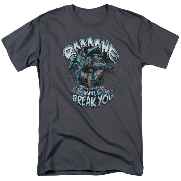 Bane Will Break You T-Shirt
