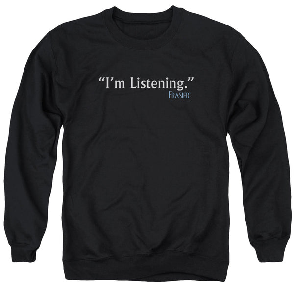 Frasier I'm Listening Sweatshirt