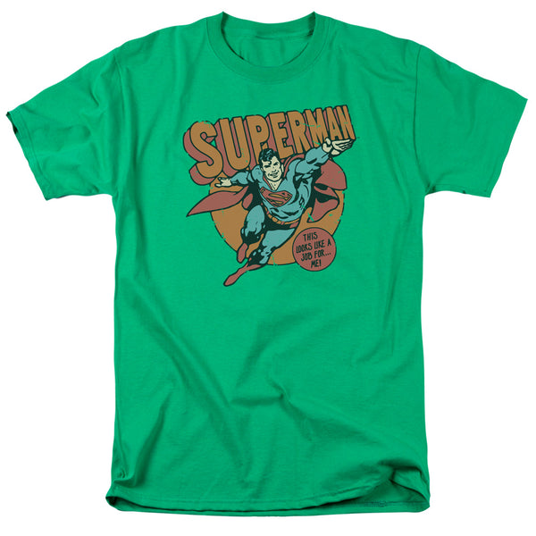 Superman Job For Me T-Shirt