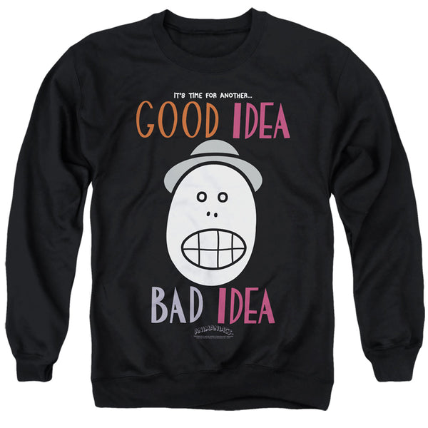 Animaniacs Good Idea Bad Idea Sweatshirt