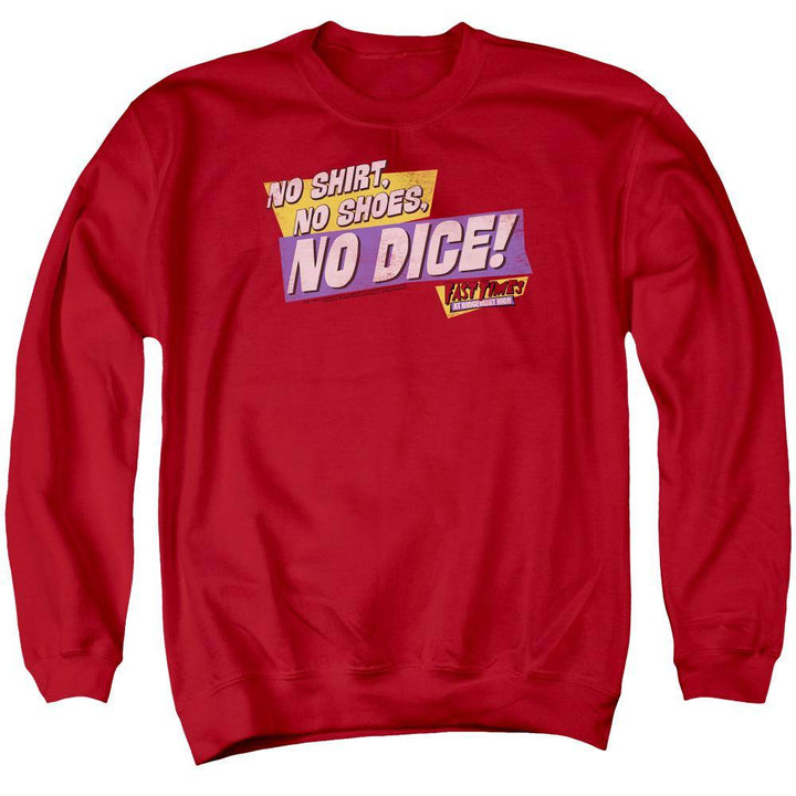 Fast Times At Ridgemont High No Dice Sweatshirt | Rocker Merch™