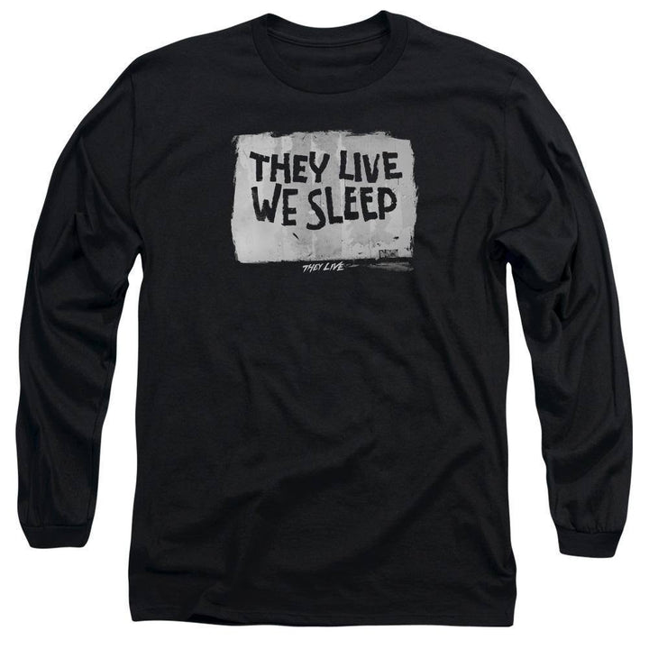 They Live Movie We Sleep Long Sleeve T-Shirt | Rocker Merch™