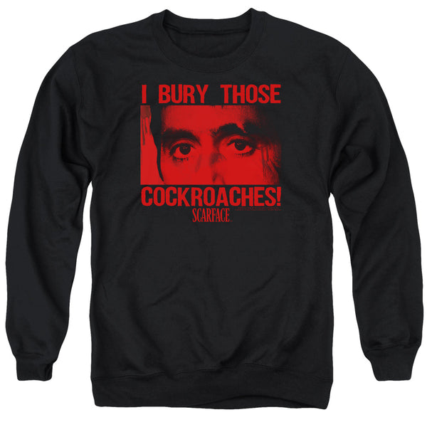 Scarface Cockroaches Sweatshirt