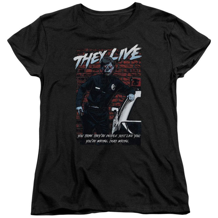 They Live Movie Dead Wrong Women's T-Shirt | Rocker Merch™